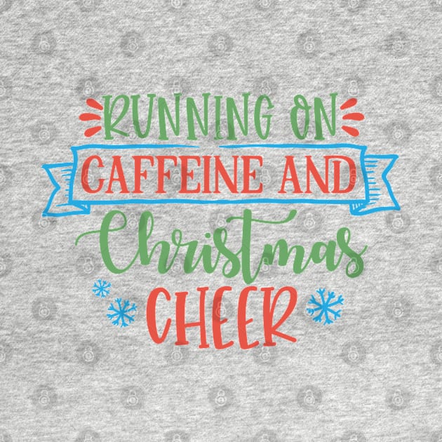 Running on caffeine and Christmas cheer by DeeDeeCro